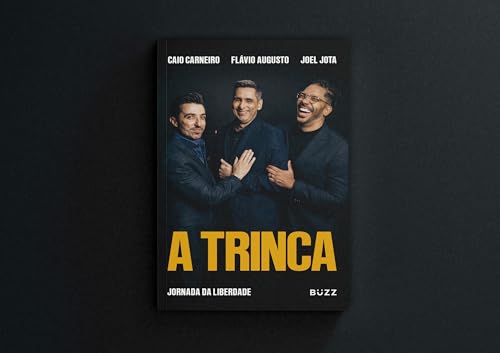 A trinca: Jornada da Liberdade