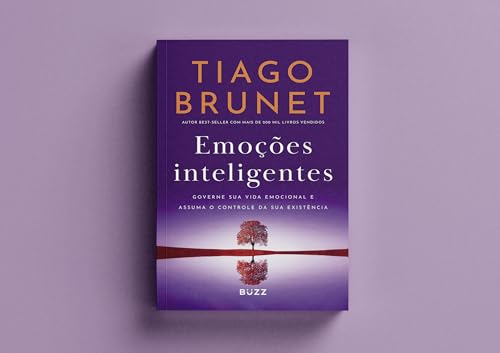 Emoções inteligentes: Governe sua vida emocional e assuma o controle da sua existência