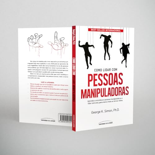 Como lidar com pessoas manipuladoras - 2° edição