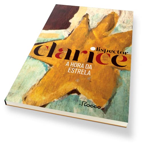 A hora da estrela: Edição comemorativa