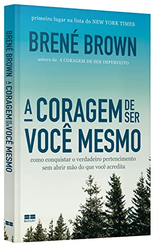 A coragem de ser você mesmo