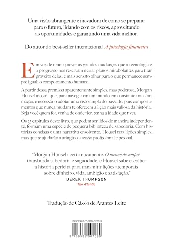 O mesmo de sempre: Um guia para o que não muda nunca