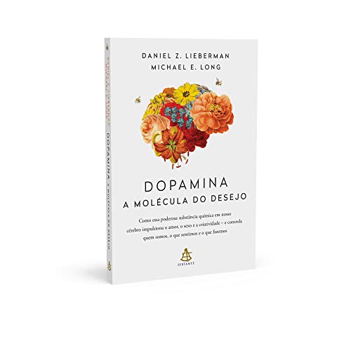 Dopamina: a molécula do desejo