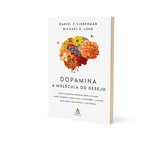 Dopamina: a molécula do desejo