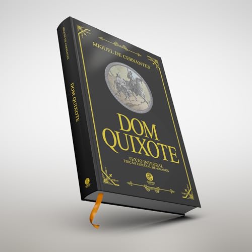 Dom Quixote de la Mancha – Edição de Luxo Almofadada | Versão Integral em Capa Dura