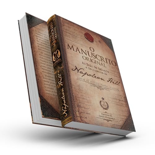 O manuscrito original: as leis do triunfo e do sucesso de napoleon hill