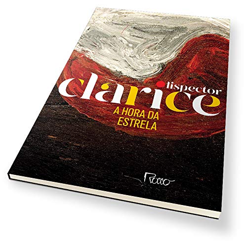 A hora da estrela: Edição comemorativa