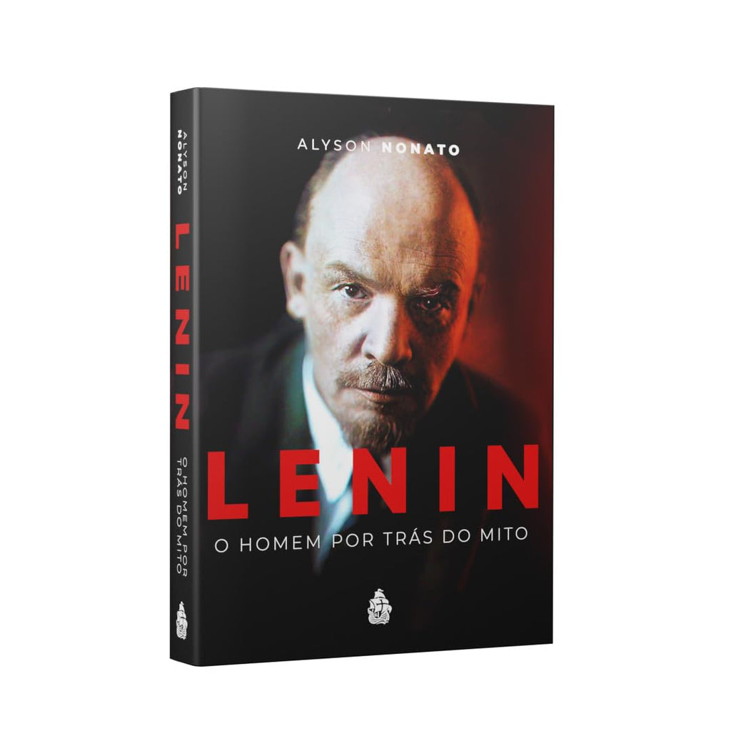 Lênin - O Homem por trás do mito