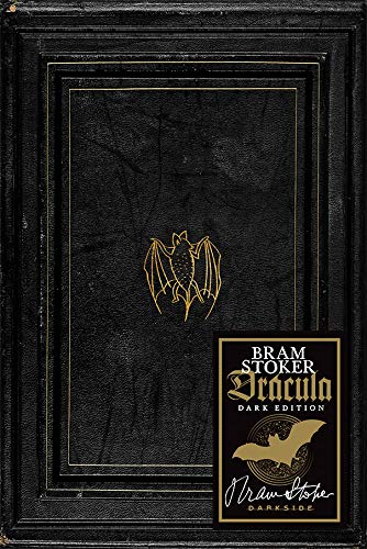 DRÁCULA DARK EDITION - A EDIÇÃO MAIS COMPLETA DE DRÁCULA COM TEXTO INTEGRAL, CARTAS, CRÍTICAS E ILUSTRAÇÕES