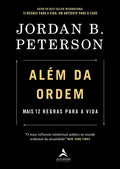 Além da ordem: Mais 12 regras para a vida