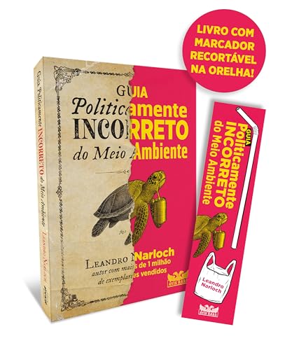 Guia politicamente incorreto do meio ambiente