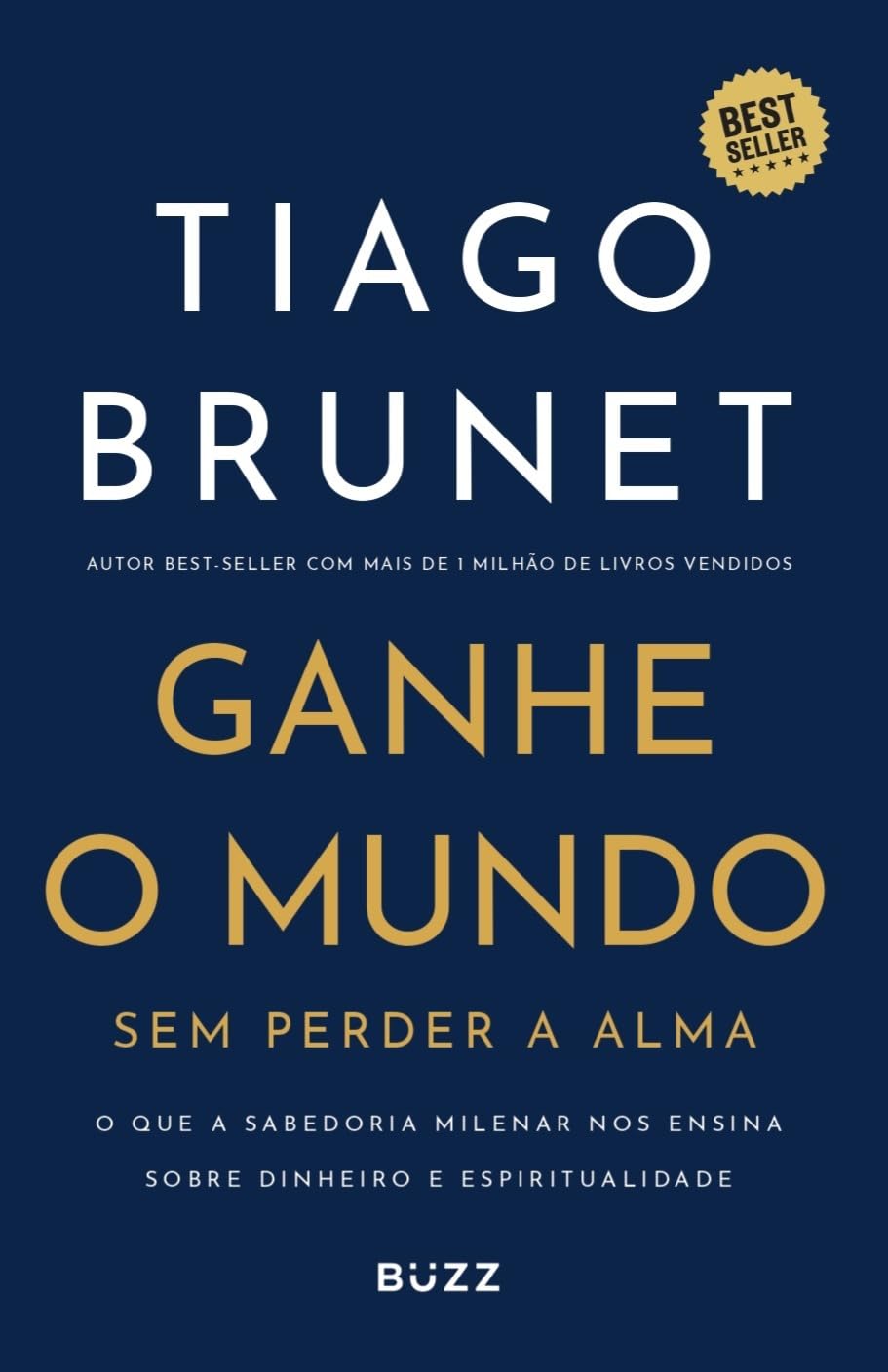 Ganhe o mundo sem perder a alma: O que a Sabedoria Milenar nos ensina sobre dinheiro e espiritualidade