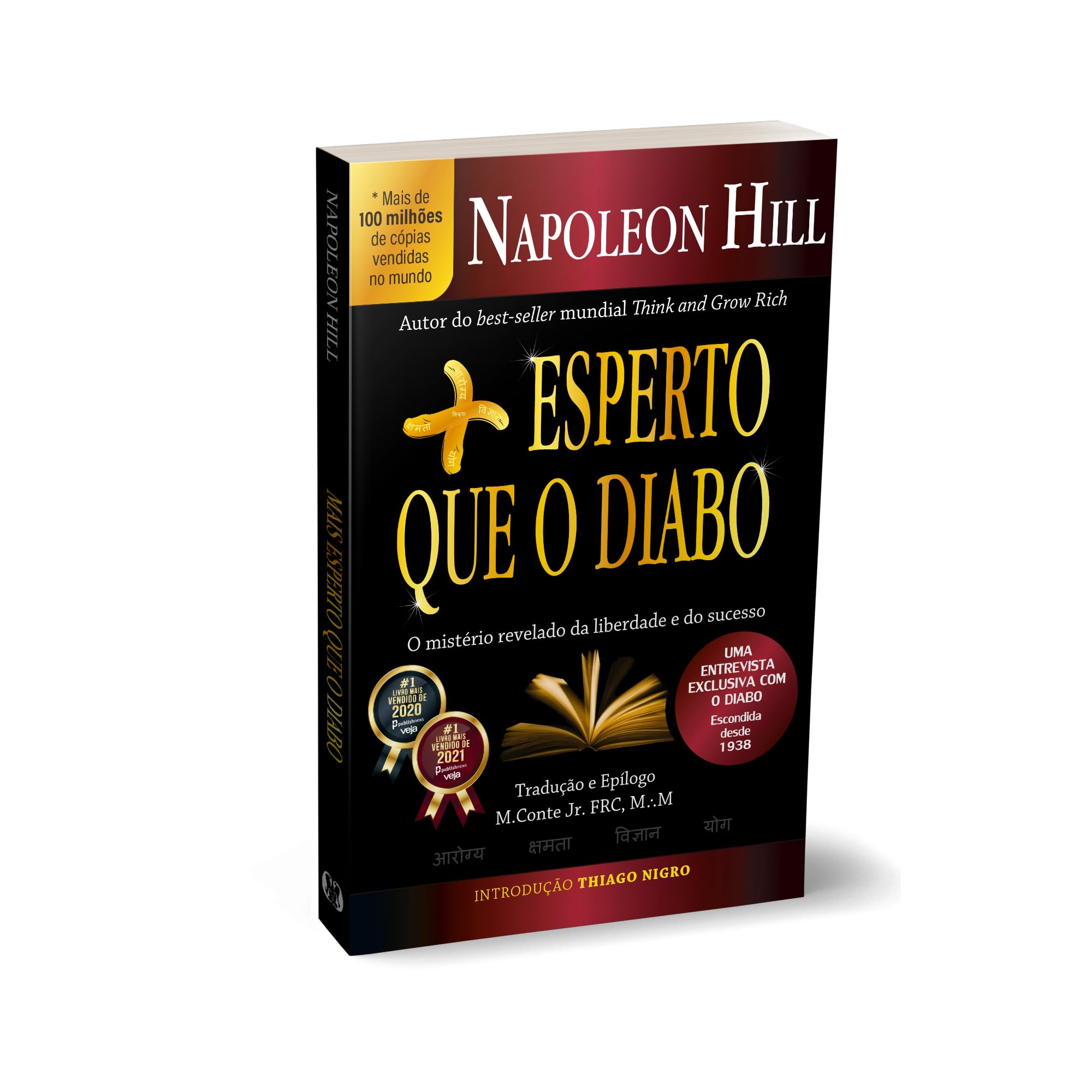 Mais esperto que o diabo: o mistério revelado da liberdade e do sucesso