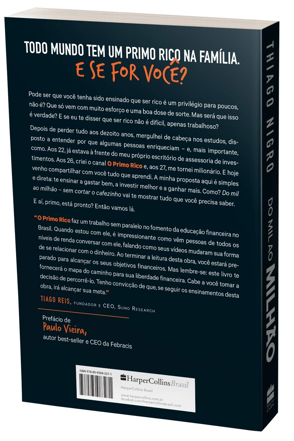 Do mil ao milhão: sem cortar o cafezinho – O best-seller de Thiago Nigro, autor de "O homem que comprou o tempo"