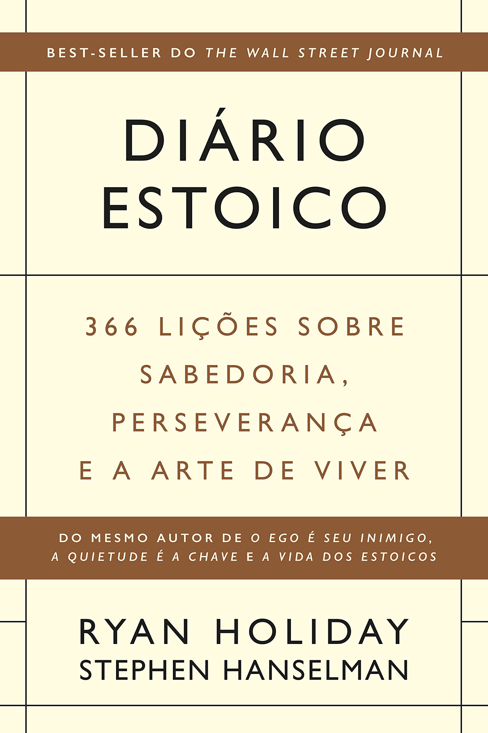 Diário estoico: 366 lições sobre sabedoria, perseverança e a arte de viver
