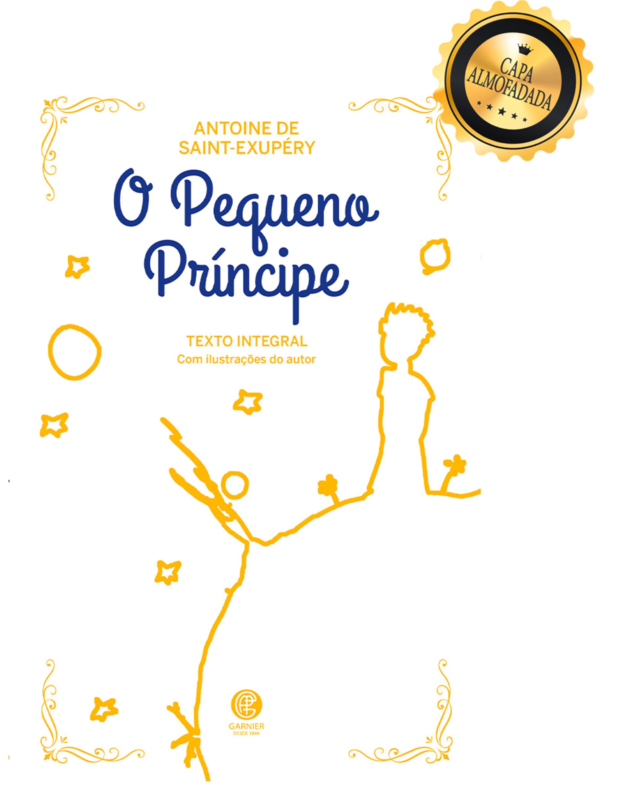 O Pequeno Príncipe - Edição de Luxo Almofadada