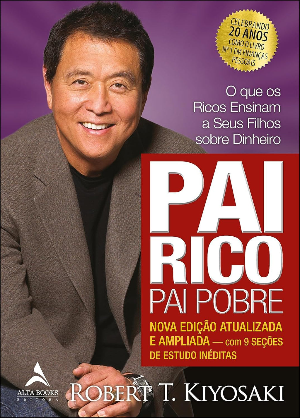 Pai rico, pai pobre: Edição de 20 anos atualizada e ampliada