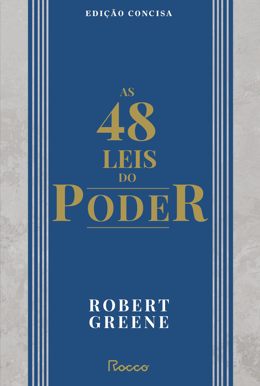 As 48 leis do poder: Edição concisa