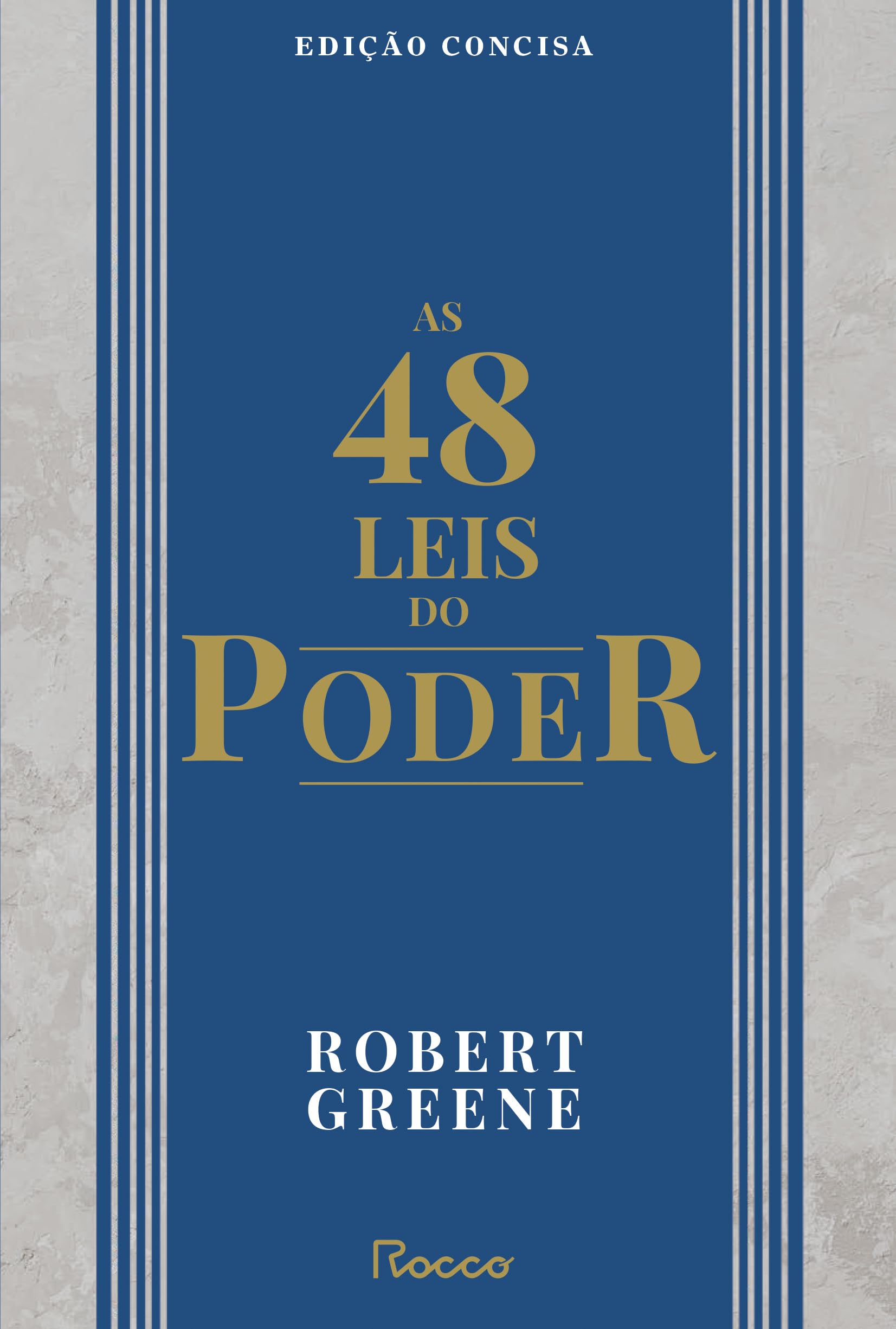 As 48 leis do poder: Edição concisa