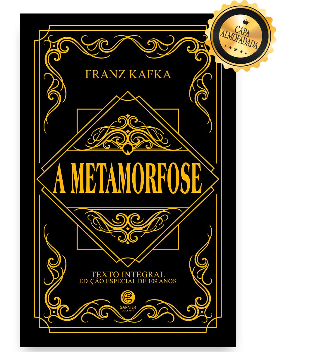 A Metamorfose - Edição de Luxo Almofadada