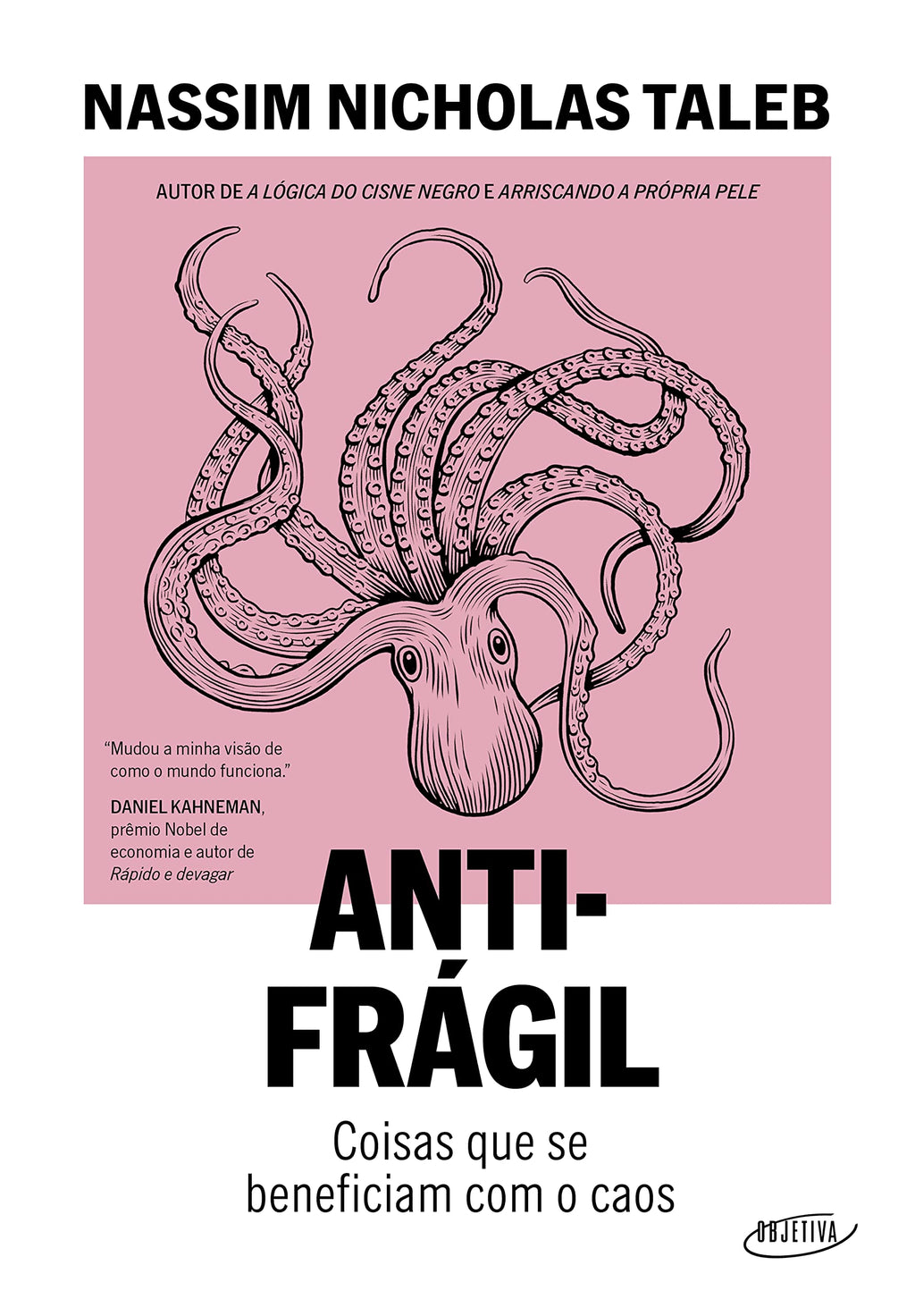 Antifrágil (Nova edição): Coisas que se beneficiam com o caos