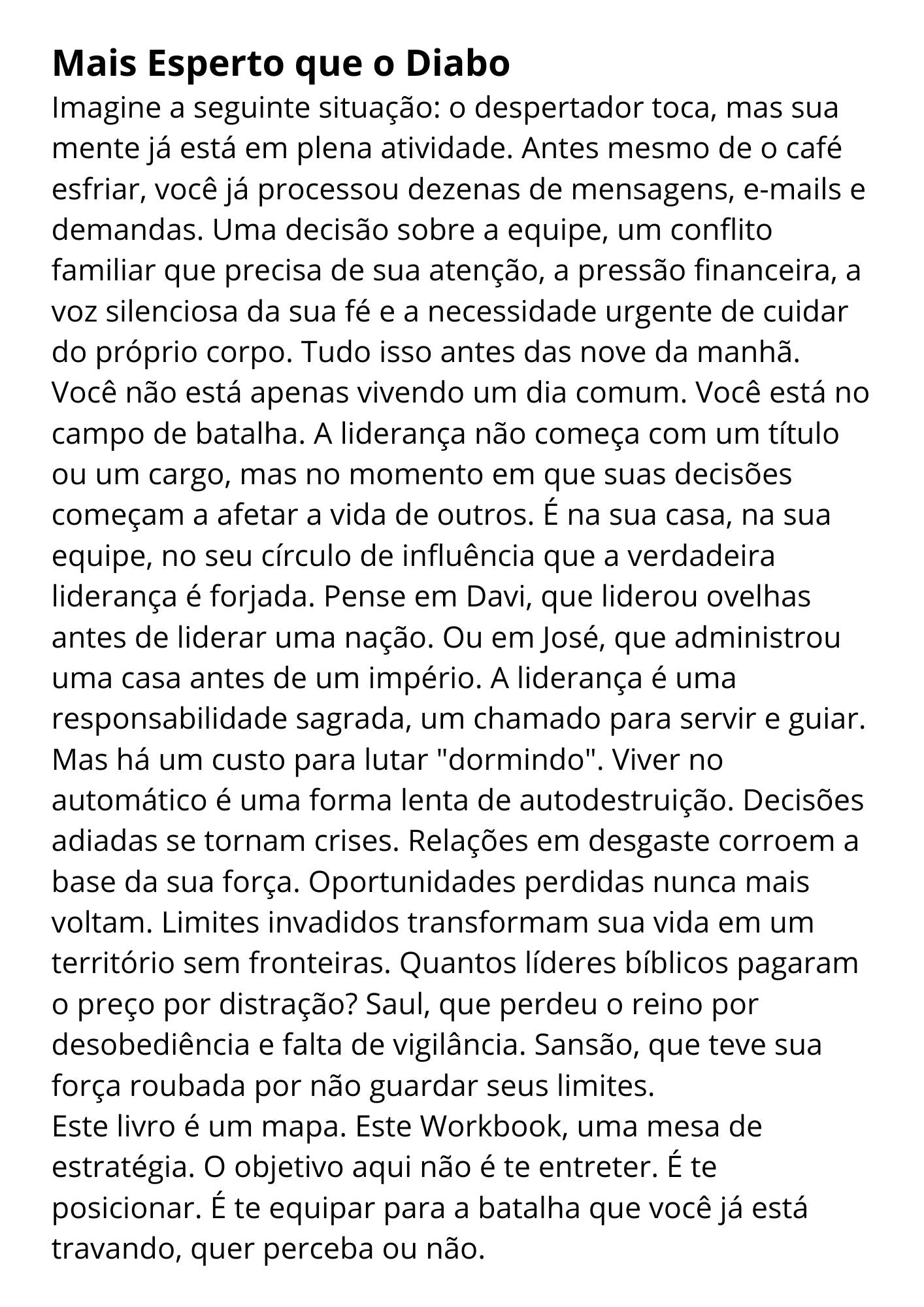 MAIS ESPERTO QUE O DIABO O Mapa de Batalha para Dominar Sua Mente e Liderar Sua Vida