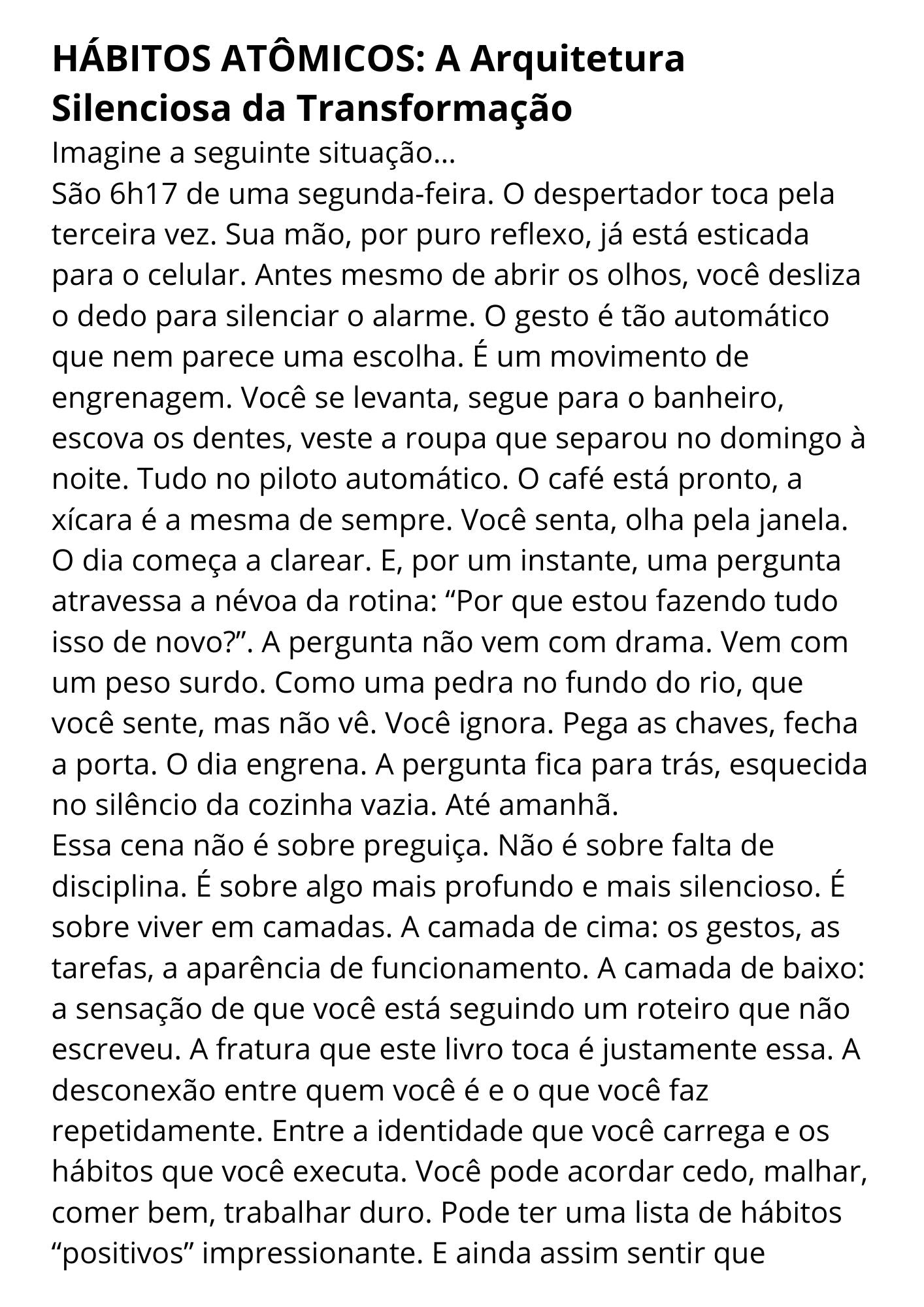 HÁBITOS ATÔMICOS: A Arquitetura Silenciosa da Transformação